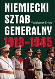 Niemiecki sztab generalny 1918-1945. Autor: Erfurth Waldemar. Dadada.pl Okładka książki Niemiecki sztab generalny 1918-1945