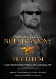 Nieustraszony. Autor: Blehm Eric. Dadada.pl Okładka książki Nieustraszony