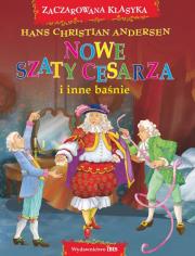 Nowe szaty cesarza i inne baśnie. Autor: Andersen Hans Christian. Dadada.pl Okładka książki Nowe szaty cesarza i inne baśnie