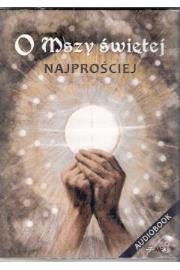 Okładka książki O mszy świętej najprościej audiobook