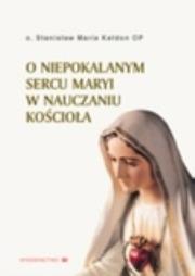 Okładka książki O Niepokalanym Sercu Maryi w nauczaniu Kościoła