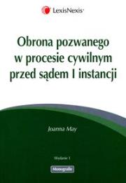 Okładka książki Obrona pozwanego w procesie  cywilnym przed sądem I instancji