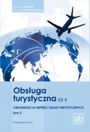 Okładka książki Obsługa turystyczna cz.II Organizacja imprez.. T.2