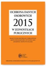 Okładka książki Ochrona danych osobowych 2015 w jednostkach publicznych