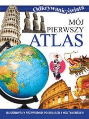 Okładka książki Odkrywanie świata. Mój pierwszy atlas (OT)