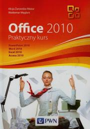 Office 2010. Autor: Żarowska-Mazur Alicja, Węglarz Waldemar. Dadada.pl Okładka książki Office 2010
