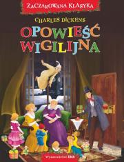 Opowieść wigilijna. Autor: Charles Dickens. Dadada.pl Okładka książki Opowieść wigilijna