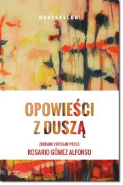 Opowieści z Duszą. Autor: Rosario Gomez. Dadada.pl Okładka książki Opowieści z Duszą