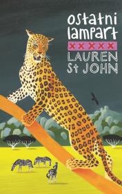 Ostatni lampart. Autor: Lauren St John. Dadada.pl Okładka książki Ostatni lampart