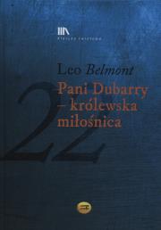 Pani Dubarry  - królewska miłośnica + CD. Autor: Belmont Leo. Dadada.pl Okładka książki Pani Dubarry  - królewska miłośnica + CD