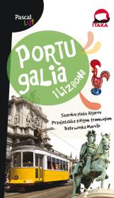 Pascal Lajt. Portugalia i Lizbona w. 2015. Autor: Firlej-Adamczak Katarzyna, Pawłowski Marek. Dadada.pl Okładka książki Pascal Lajt. Portugalia i Lizbona w. 2015