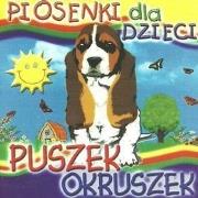 Okładka książki Piosenki dla dzieci - Puszek okruszek CD