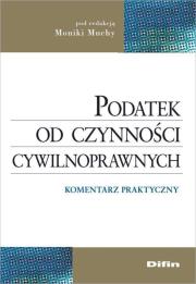Podatek od czynności cywilnoprawnych. Wydawca: Difin. Dadada.pl Opakowanie Podatek od czynności cywilnoprawnych