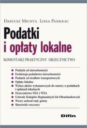 Podatki i opłaty lokalne. Autor: Michta Dariusz, Pankrac Lidia. Dadada.pl Okładka książki Podatki i opłaty lokalne