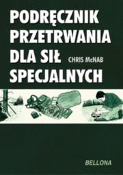 Okładka książki Podręcznik przetrwania dla sił specjalnych w. 2011