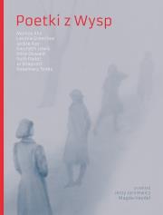Poetki z Wysp. Autor: Alvi Moniza, Greenlaw Lavinia, Kay Jackie, Lewis Gwyneth, Oswald Alice, Padel Ruth, Shapcott Jo. Dadada.pl Okładka książki Poetki z Wysp