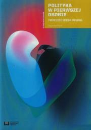 Okładka książki Polityka w pierwszej osobie