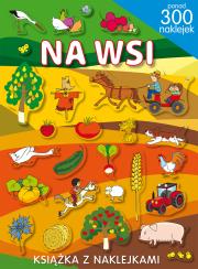 Ponad 300 naklejek. Na wsi.. Autor: May Klaudia. Dadada.pl Okładka książki Ponad 300 naklejek. Na wsi.