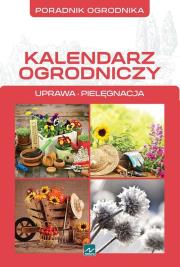 Poradnik ogrodnika - kalendarz ogrodniczy. Autor: Michał Mazik. Dadada.pl Okładka książki Poradnik ogrodnika - kalendarz ogrodniczy