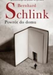 Powrót do domu. Autor: Schlink Bernhard. Dadada.pl Okładka książki Powrót do domu