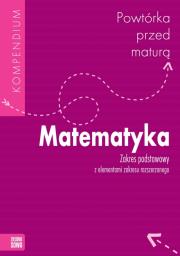 Powtórka przed maturą. Matematyka. Autor: Opracowanie zbiorowe. Dadada.pl Okładka książki Powtórka przed maturą. Matematyka