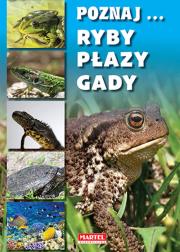 Okładka książki Poznaj... Ryby, Płazy, Gady