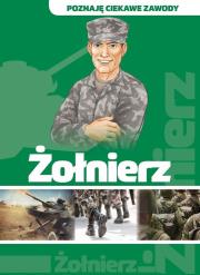 Okładka książki Poznaję ciekawe zawody. Żołnierz DAMIDOS