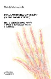 Okładka książki Praca wszystko zwycięża? (Labor omnia vincit?)