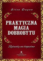 Okładka książki Praktyczna magia dobrobytu