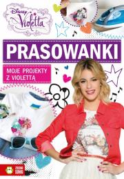 Okładka książki Prasowanki. Moje projekty z Violettą