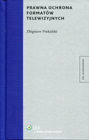 Prawna ochrona formatów telewizyjnych. Autor: Zbigniew Pinkalski. Dadada.pl Okładka książki Prawna ochrona formatów telewizyjnych
