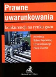 Opakowanie Prawne uwarunkowania konkurencji na rynku gazu