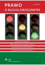 Prawo o ruchu drogowym. Autor: praca zbiorowa. Dadada.pl Okładka książki Prawo o ruchu drogowym