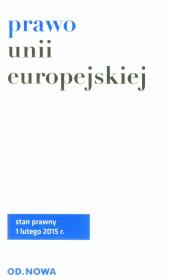 Prawo unii europejskiej 1.02.2015. Autor: Lech Krzyżanowski. Dadada.pl Okładka książki Prawo unii europejskiej 1.02.2015