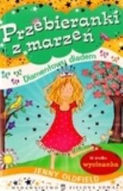 Okładka książki Przebieranki z marzeń 2. Diamentowy diadem