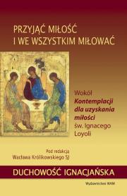 Opakowanie Przyjąć miłość i we wszystkim miłować