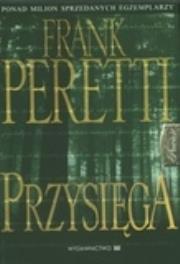 Przysięga. Autor: Frank E.peretti. Dadada.pl Okładka książki Przysięga