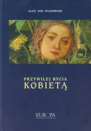 Okładka książki Przywilej bycia kobietą