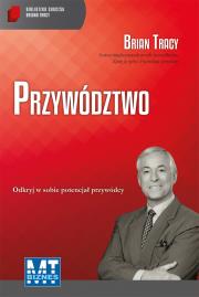 Przywództwo. Audiobook. Autor: Brian Tracy. Dadada.pl Okładka książki Przywództwo. Audiobook