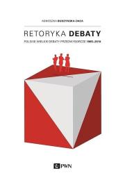 Retoryka debaty. Autor: Budzyńska-Daca Agnieszka. Dadada.pl Okładka książki Retoryka debaty