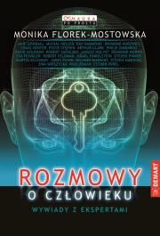 Rozmowy o człowieku. Autor: Monika Florek-Mostowska. Dadada.pl Okładka książki Rozmowy o człowieku
