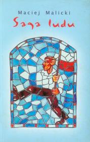 Saga ludu. Autor: Malicki Maciej. Dadada.pl Okładka książki Saga ludu