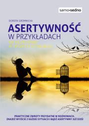 Okładka książki Samo Sedno - Asertywność w przykładach