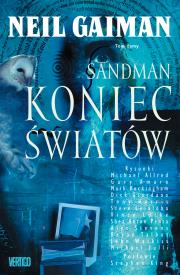Sandman. Koniec Światów. Autor: Gaiman Neil. Dadada.pl Okładka książki Sandman. Koniec Światów
