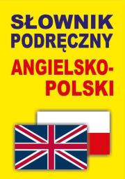 Słownik podręczny angielsko-polski. Autor: Gordon Jacek. Dadada.pl Okładka książki Słownik podręczny angielsko-polski