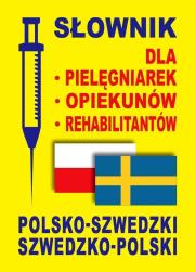 Okładka książki Słownik pol-szwedz. szwedz.-pol dla pielęgniarek..