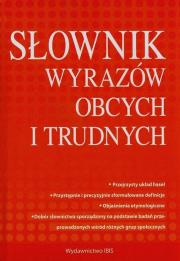 Okładka książki Słownik wyrazów obcych i trudnych