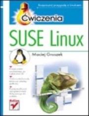 SUSE Linux. Ćwiczenia. Autor: Maciej Groszek. Dadada.pl Okładka książki SUSE Linux. Ćwiczenia