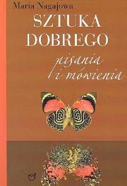 Okładka książki Sztuka dobrego pisania i mówienia