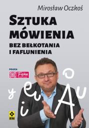Okładka książki Sztuka mówienia bez bełkotania i faflunienia